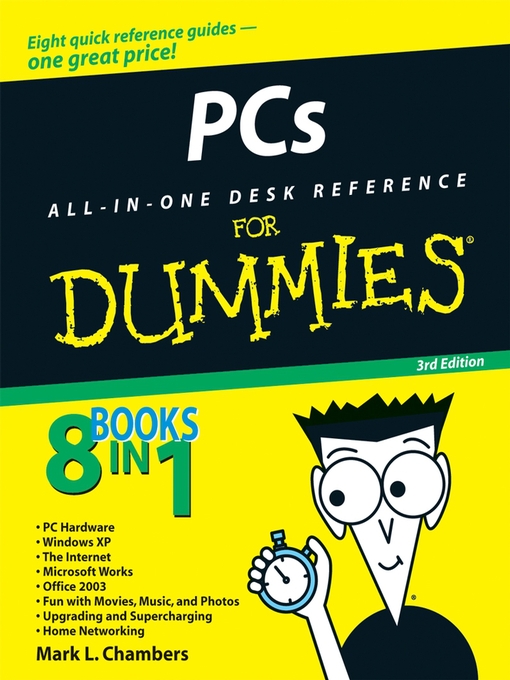 Title details for PCs All-in-One Desk Reference for Dummies by Mark L. Chambers - Available